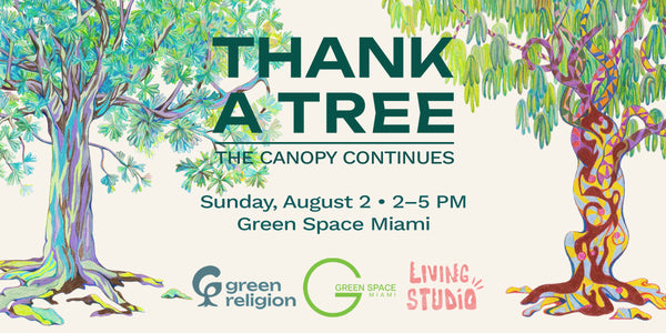 THANK A TREE: The Canopy Continues