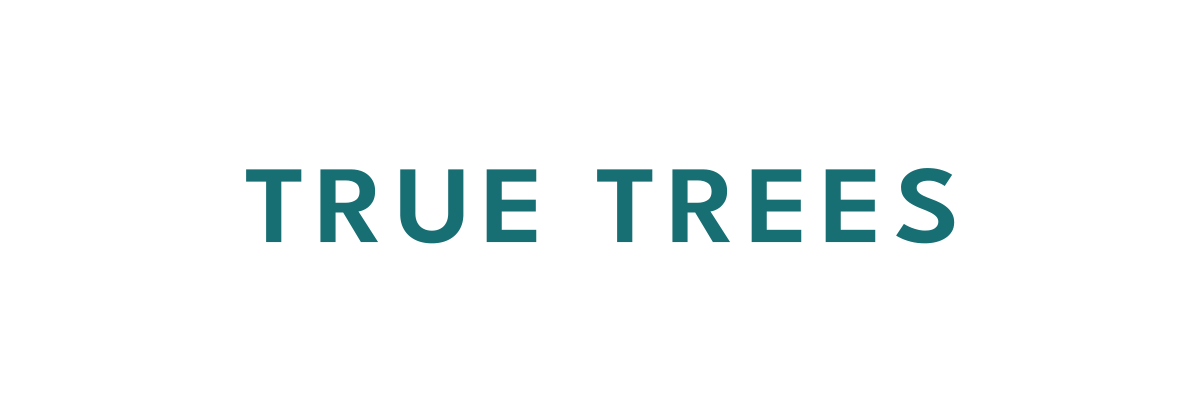 TRUE TREES