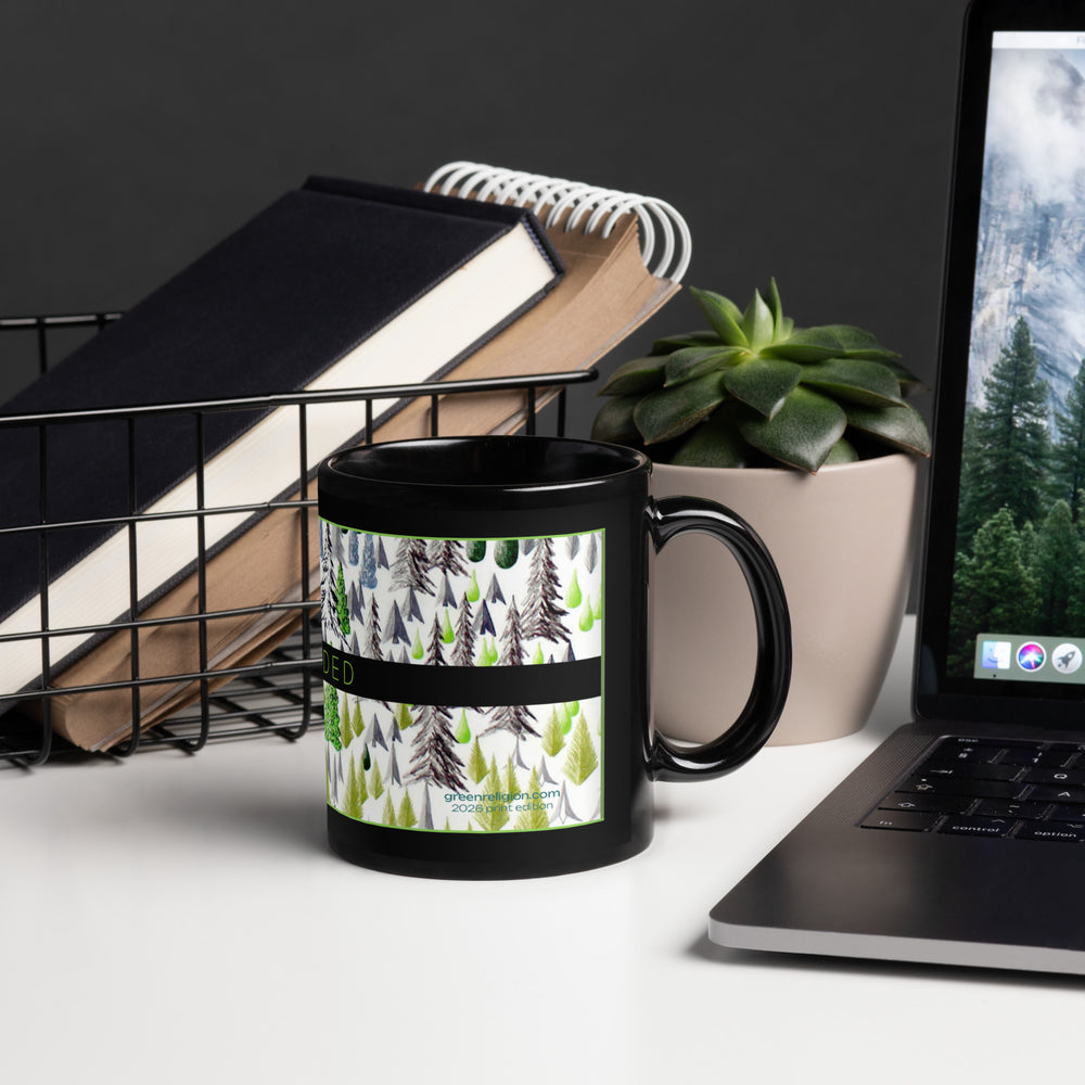 GREEN RELIGION · SPOKEN LEAF · “TREE MINDED” · 11 oz Black Glossy Mug · 2026 Print Edition