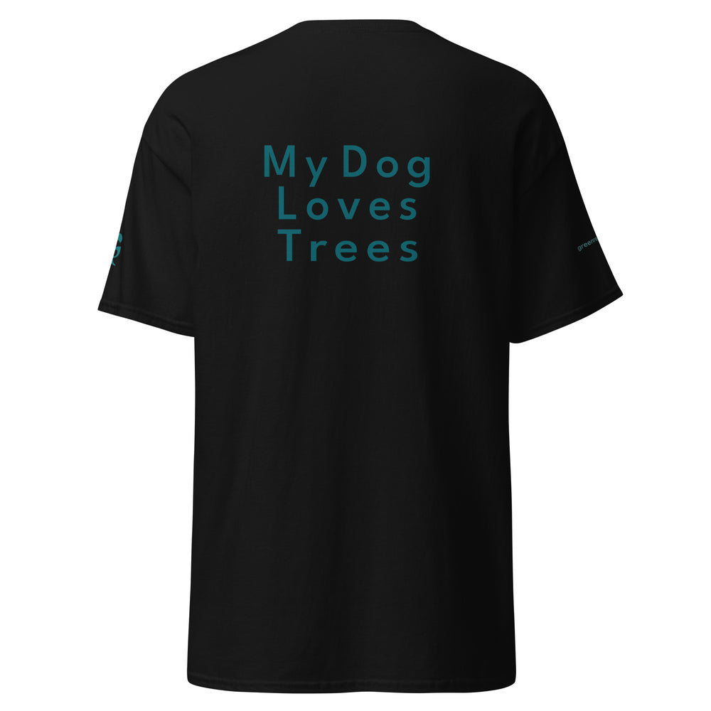 Green Religion • My Dog Loves Trees • Unisex Cotton Tee