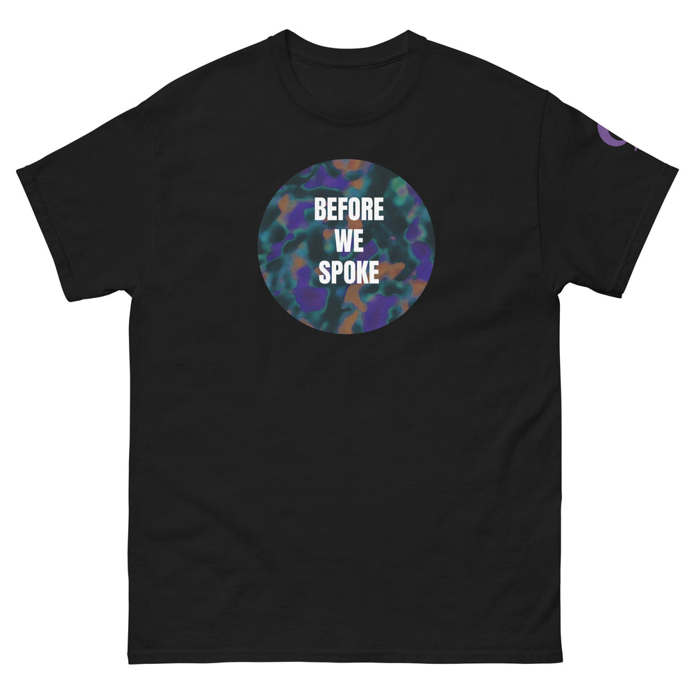 Black t-shirt with text BEFORE WE SPOKE on black background
