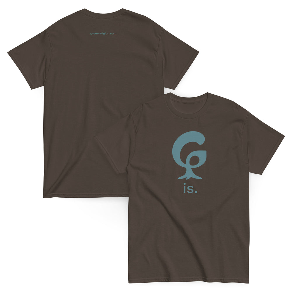 GREEN RELIGION · ORIGIN G “is.” · Unisex Cotton Classic Tee