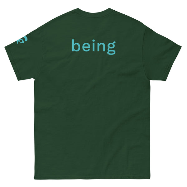 Green t-shirt with 'being' printed on the back against a forest green background