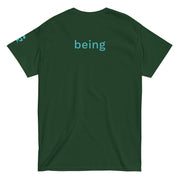 Green t-shirt with 'being' printed on the back against a forest green background