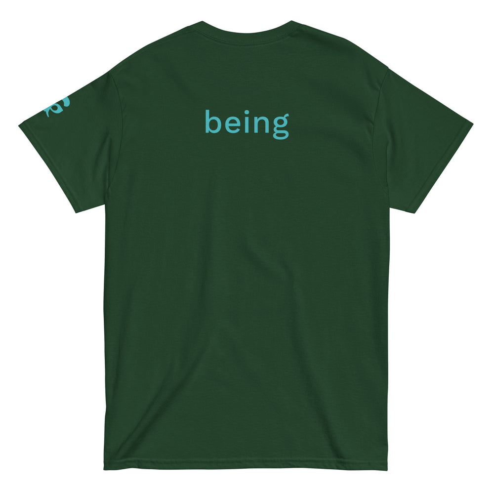 Green t-shirt with 'being' printed on the back against a forest green background