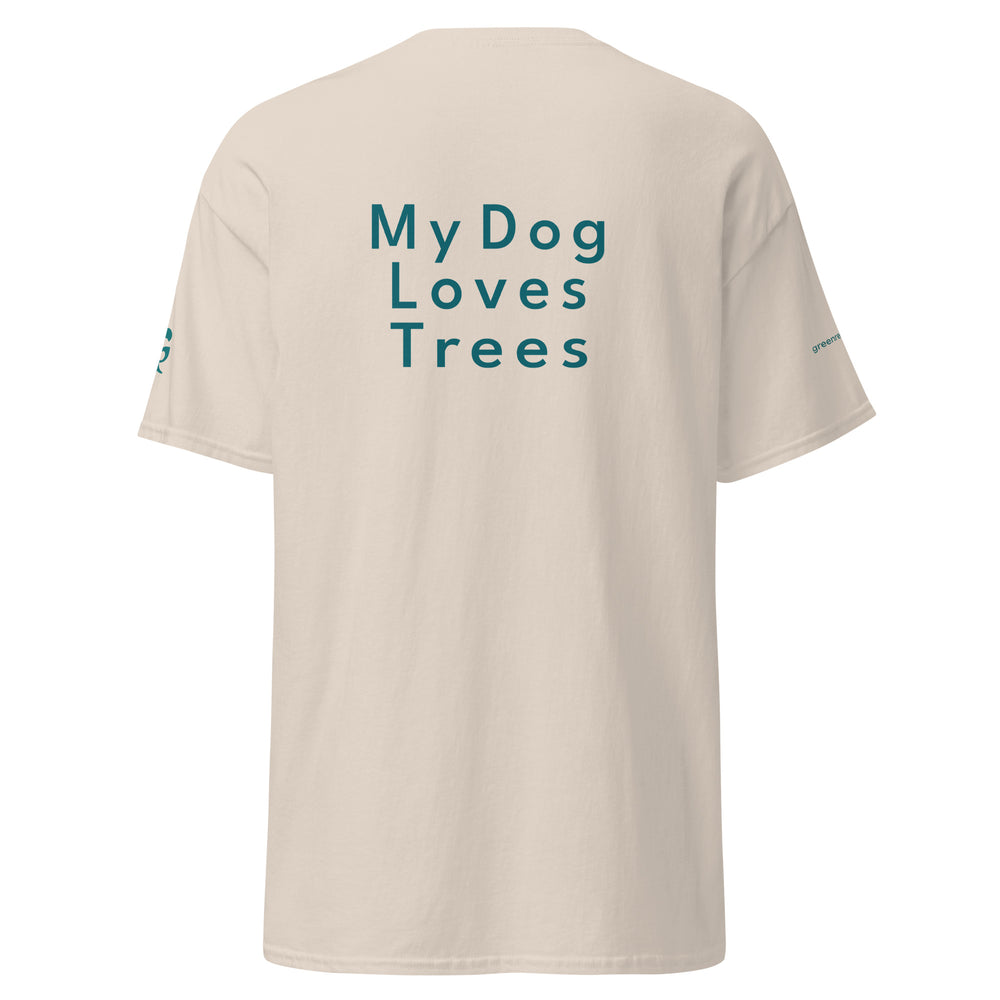 Green Religion • My Dog Loves Trees • Unisex Cotton Tee