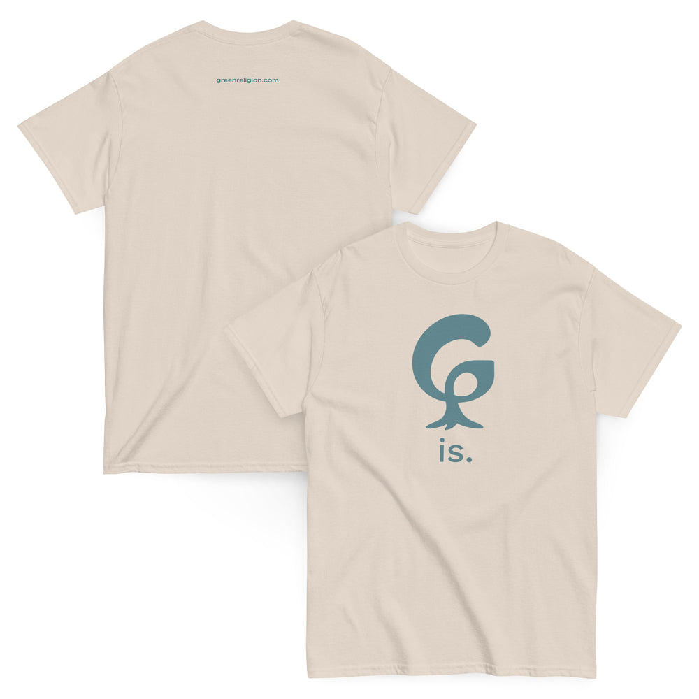 GREEN RELIGION · ORIGIN G “is.” · Unisex Cotton Classic Tee