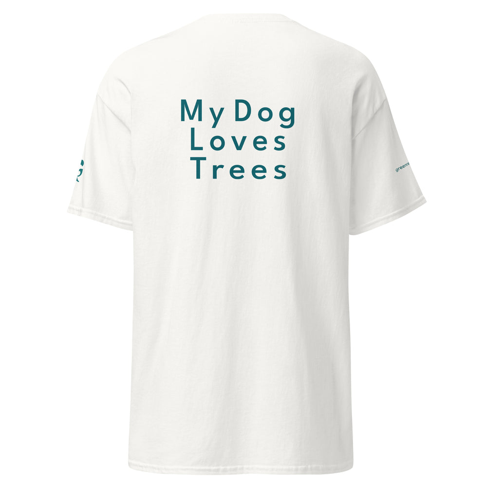 Green Religion • My Dog Loves Trees • Unisex Cotton Tee
