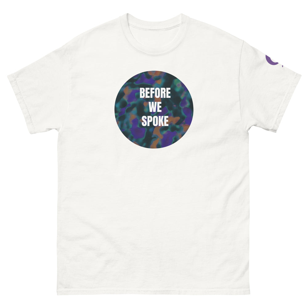 White t-shirt with text BEFORE WE SPOKE on white background