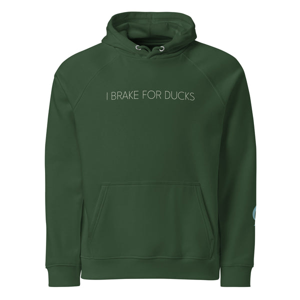 Hoodie with Text I BRAKE FOR DUCKS on green background