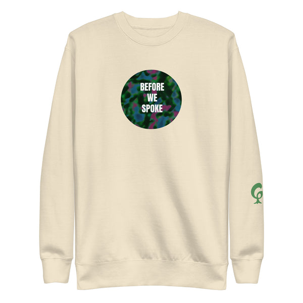 Cream sweatshirt with text BEFORE WE SPOKE on cream sweatshirt
