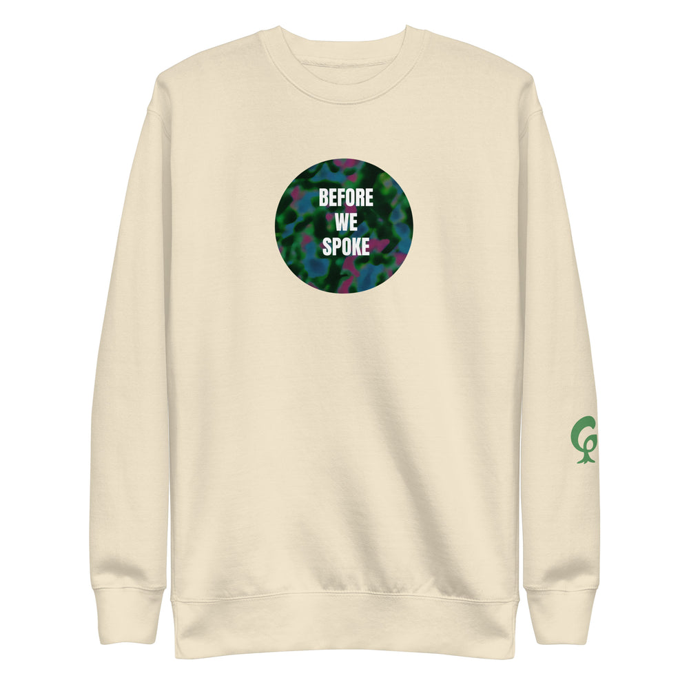 Cream sweatshirt with text BEFORE WE SPOKE on cream sweatshirt