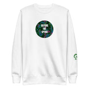 White sweatshirt with text BEFORE WE SPOKE on white background