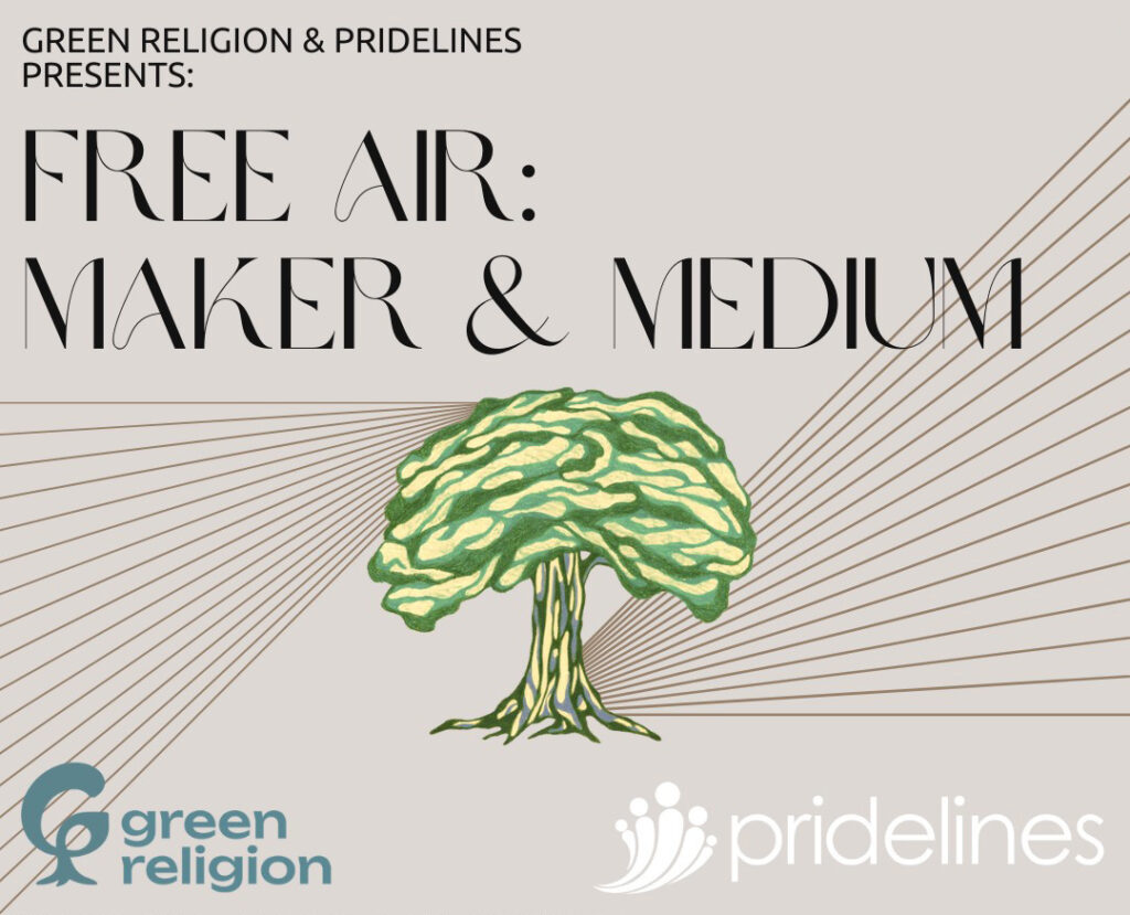 Pridelines and Green Religion FREE AIR FLYER SEPTEMBER 2025